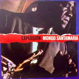 Explosion! - Mongo Santamaria