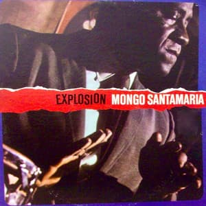 Explosion! - Mongo Santamaria