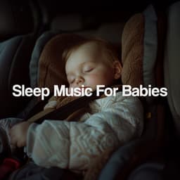 Sleep Music For Babies - Nursery Rhymes