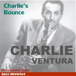 Charlies Bounce - Charlie Ventura