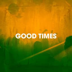 Good Times - It's A Cover Up