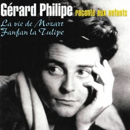 La vie de Mozart, Fanfan la tulipe - Gérard Philipe