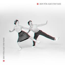 Zeit für Jazz und Tanz: Swing-Abend und Gekühlte Dinnerparty - Hintergrundmusik Lounge Akademie