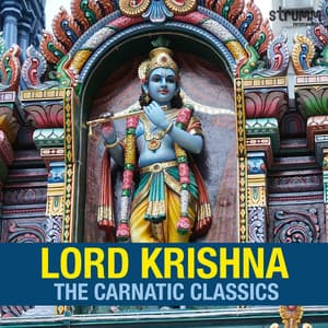 Lord Krishna - The Carnatic Classics - Uthara Unnikrishnan