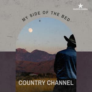 My Side of the Bed - Country Channel