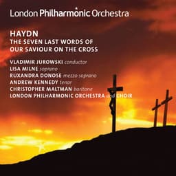 Haydn: The Seven Last Words of our Saviour on the Cross - Joseph Haydn