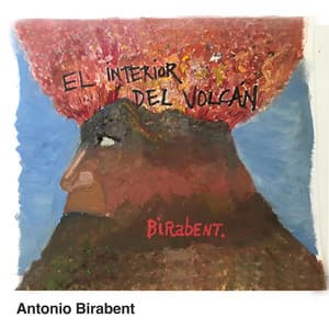 El Interior del Volcán - Antonio Birabent