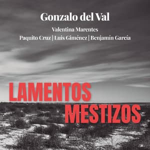 Lamentos mestizos - Gonzalo del Val