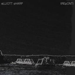 Treponti - Elliott Sharp
