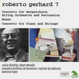 Gerhard: Concerto for Harpsichord, String Orchestra and Percussion - Nonet & Concerto for Piano and Strings - Roberto Gerhard
