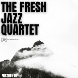 Freshen Up - The Fresh Jazz Quartet
