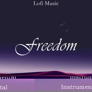 Freedom - Lofi Music