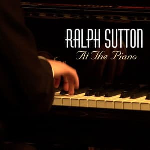 Ralph Sutton At The Piano - Ralph Sutton