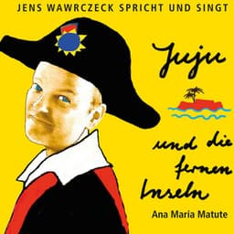 Juju und die fernen Inseln - Jens Wawrczeck