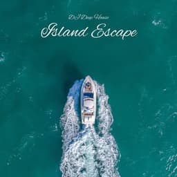 Island Escape: Deep House Mix - DJ Deep House