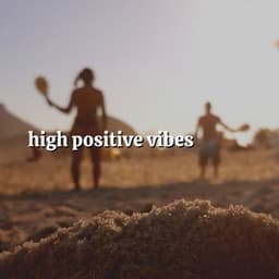 High Positive Vibes - Sleep Sounds Ambient Noises