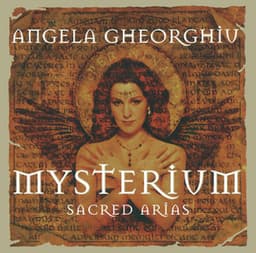 Mysterium - Sacred Arias - Angela Gheorghiu