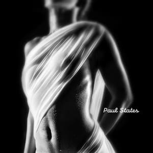 Erotic Slow Flow & Guilty Love - Paul States