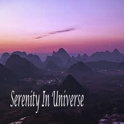 Serenity In Universe - Relaxing Music