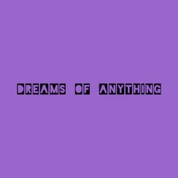 Dreams of Anything - Lofi Space