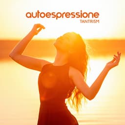 Autoespressione - Musica tantrica consort