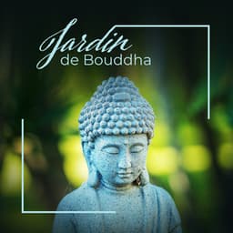 Jardin de Bouddha – Longue musique de méditation bouddhiste zen et musique New Age spirituelle mystique pour la méditation secrète du jardin zen - Sanctuaire de méditation bouddhiste