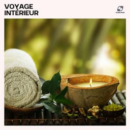 Voyage Intérieur - Musique Zen Garden