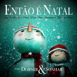 Então É Natal - Som de Lareira e Chuva Para Uma Aconchegante Noite de Natal - Para Dormir & Sonhar