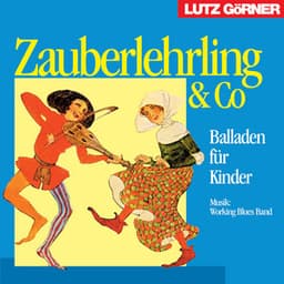 Zauberlehrling & Co - Lutz Görner