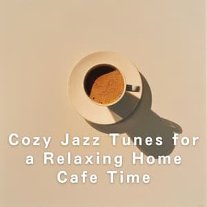 Cozy Jazz Tunes for a Relaxing Home Cafe Time - Café Lounge Resort