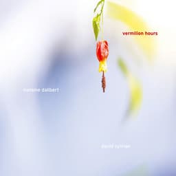 Vermilion Hours - Melaine Dalibert