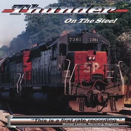 Thunder on the Steel - Train Sounds