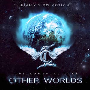 Other Worlds - Really Slow Motion