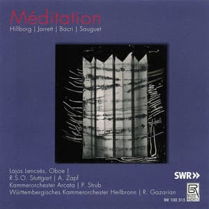Meditation - Werke für Oboe und Orchester - Lajos Lencsés