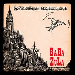 İstanbul Sokakları - Baba Zula