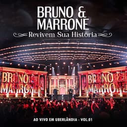 Revivem Sua História, Vol. 1 - Bruno & Marrone