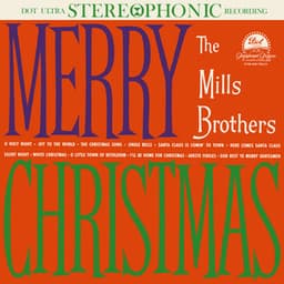 Merry Christmas - The Mills Brothers