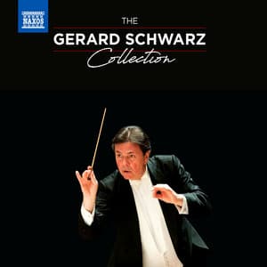The Gerard Schwarz Collection - Gerard Schwarz