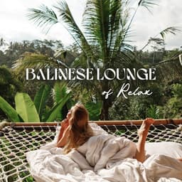 Balinese Lounge of Stillness - Soham Hari