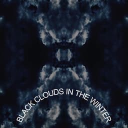 Black Clouds in the Winter - Generix
