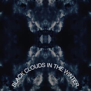 Black Clouds in the Winter - Generix