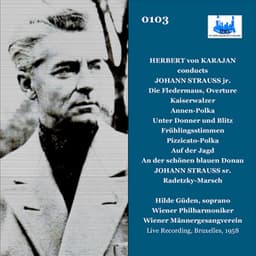 Herbert von Karajan conducts Johann Strauss jr & Johann Strauss sr. - Johann Strauss II