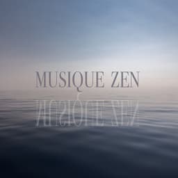Musique Zen - Oasis de Détente et Relaxation
