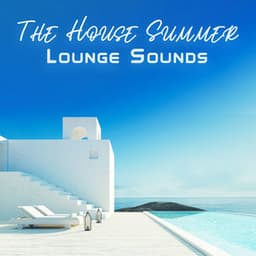 The House Summer Lounge Sounds - Jabari Kaelan