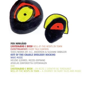 Norgard: Will-o'-the-Wisps in Town - Out of the Cradle Endlessly Rocking - Per Nørgård