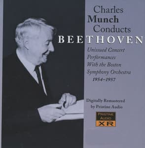 Munch conducts Beethoven - Ludwig van Beethoven