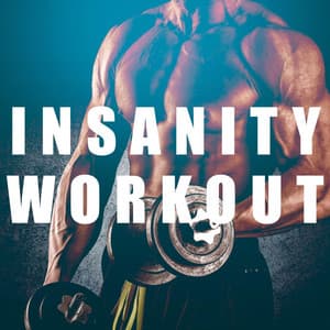 Insanity Workout - DJ Zayn