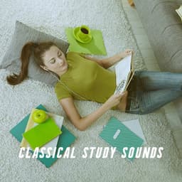 Classical Study Sounds - Study Focus