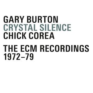 Crystal Silence - The ECM Recordings 1972-1979 - Gary Burton