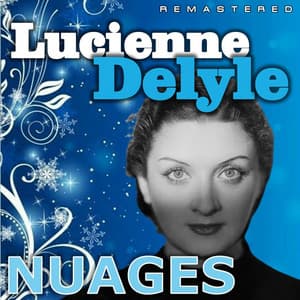 Nuages - Lucienne Delyle